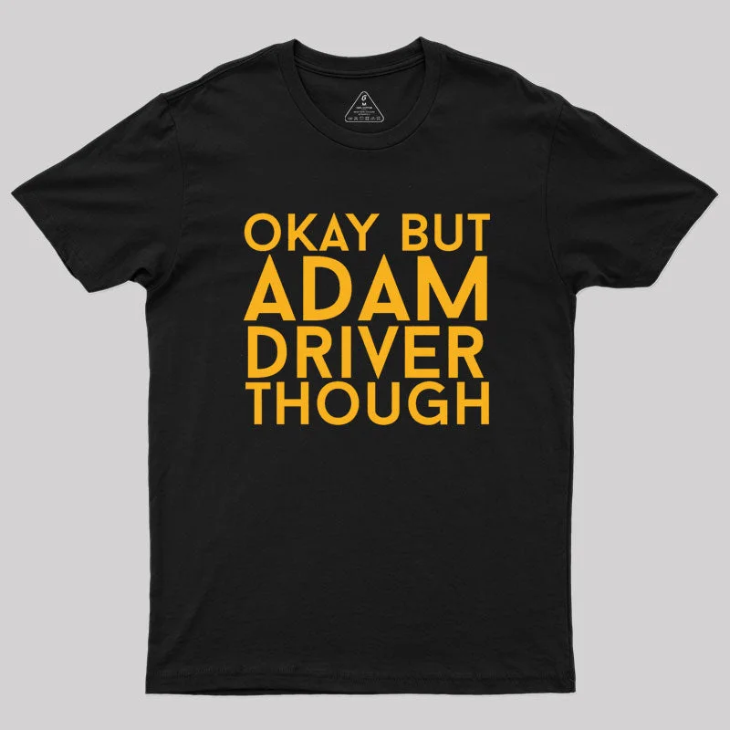 Adam Driver Geek T-Shirt