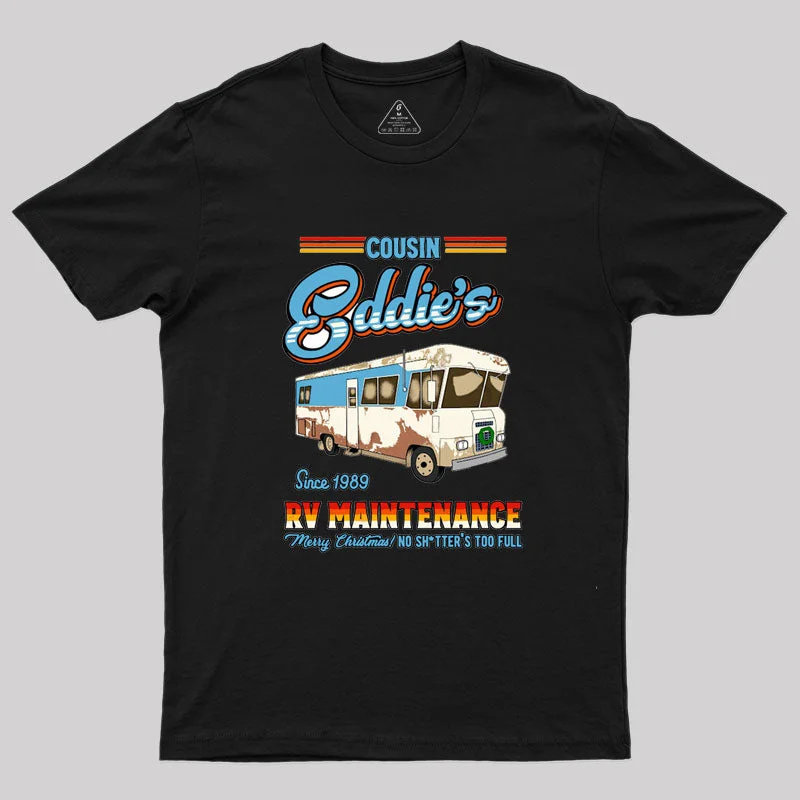 Cousin Eddie RV maintenance T-Shirt