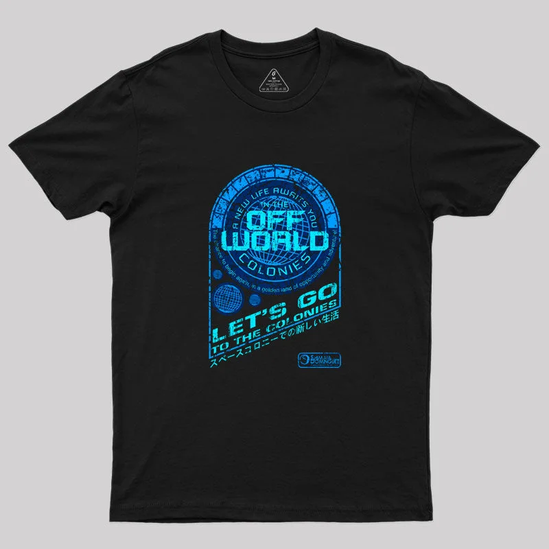 Off World Geek T-Shirt