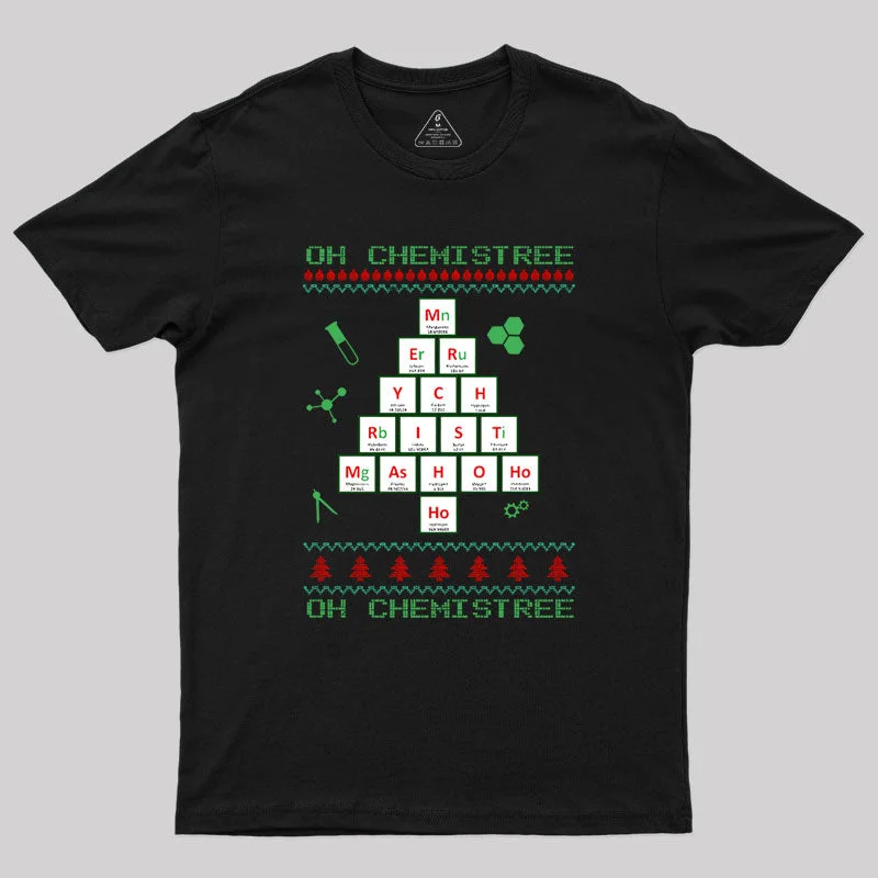 Oh Chemistree Funny T Element Geek T-Shirt