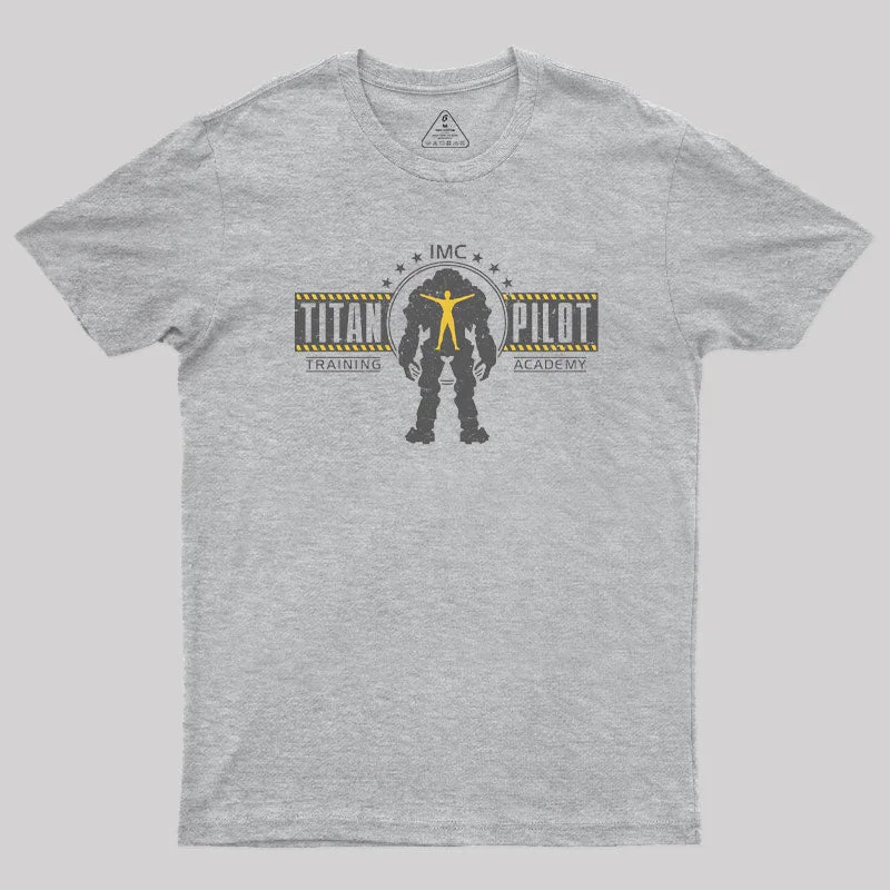 Titan Pilot Training Geek T-Shirt